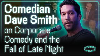 Dave Smith Interview on Corporate Comedians' Transformation and the Fall of Late Night TV