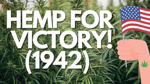 Hemp For Victory! (1942)
