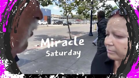 MIRACLE SATURDAY