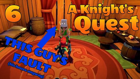 We got stuck in A Knight's Quest....again.
