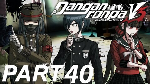 COULD IT BE THE TRANSFER STUDENT? | Danganronpa V3: Killing Harmony Let's Play - Part 40
