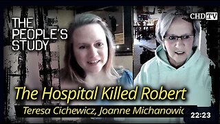 The Hospital Killed Robert