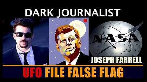 Dark Journalist w/ Dr. Joseph Farrell > UFO's + Climate Crisis + CBDC's = NWO