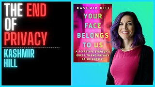 Your Face Belongs To Us - Kashmir Hill - WiW 257