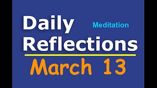 Daily Reflections Meditation Book – March 13– Alcoholics Anonymous - Read Along – Sober Recovery