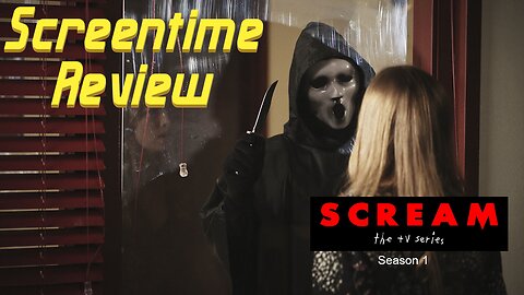 ScreenTime Review: Scream The TV Series, Season 1