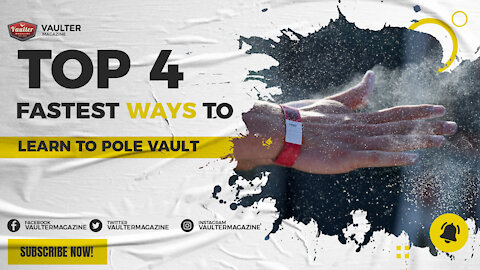 Vaulter Magazine Top 4 Fastest ways to learn to Pole Vault