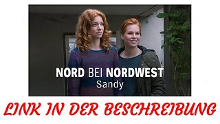 KRIMI - NORD BEI NORDWEST - Folge 05 - SANDY (2018) - TEASER