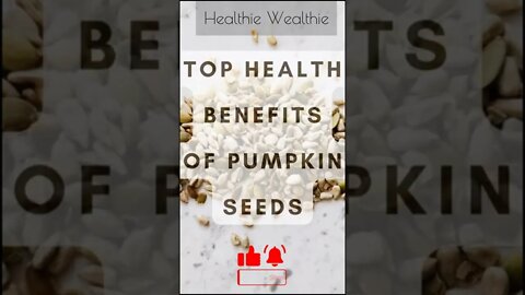 Pumpkin Seeds Benefits: A New Perspective || Healthie Wealthie