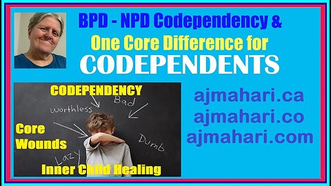 BPD NPD Codependency & One Core Difference for Codependents