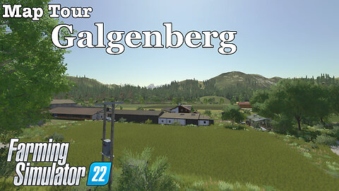 Map Tour | Galgenberg | Farming Simulator 22