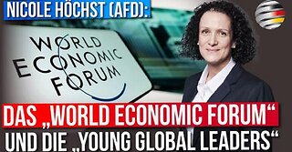Das „World Economic Forum“ und die „Young Global Leaders“ | Ein Kommentar von Nicole Höchst (AfD)