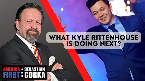 What Kyle Rittenhouse is doing next. Kyle Rittenhouse with Sebastian Gorka on AMERICA First