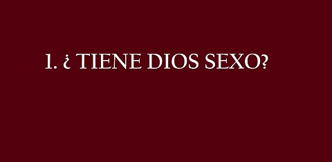 Qué dice la Biblia sobre EL SEXO DE DIOS?