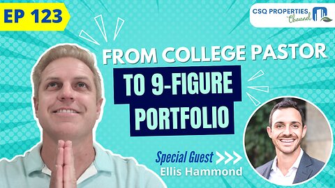 FROM COLLEGE PASTOR TO 9-FIGURE PORTFOLIO - EP 123