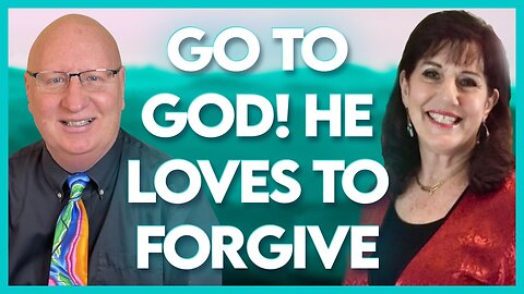 Donna Rigney: God Loves to Forgive! | May 11 2023