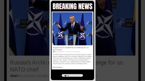 Actual Information: Russia's Arctic capabilities a challenge for us: NATO chief #shorts #news