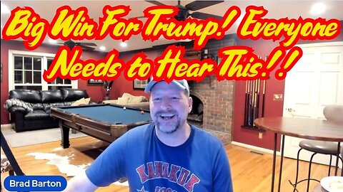 Brad Barton Drops Bombshell - Big Win For Trump! Everyone Needs To Hear This