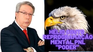 Hélio Couto - Reprogramação Mental PNL - "PODER" Com imagens do Arquétipo da Águia.