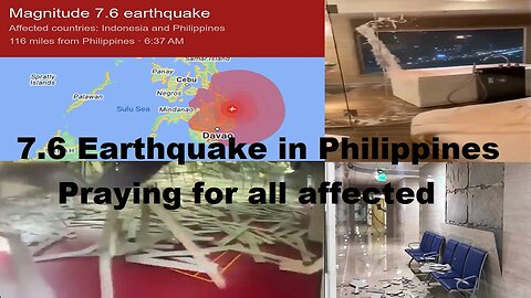 7.6 Earthquake Hits Philippines - Prayers to all affected by this devastation