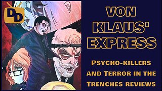 Von Klaus' Express | Psycho-Killers and Terror in the Trenches