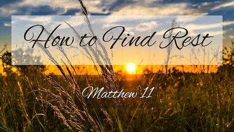 How to Find Rest - Pastor Jeremy Stout