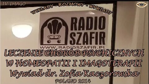 LECZENIE CHORÓB PSYCHICZNYCH W HOMEOPATII I IMAGOTERAPII I INNE METODY LECZNICZE /2014 © TV IMAGO