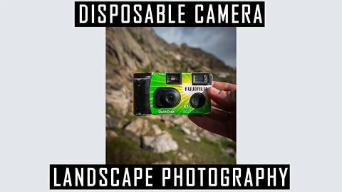 Disposable Camera Landscape Photography | Disposable Camera Challenge