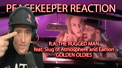 R.A. The Rugged Man Feat. Slug Of Atmosphere and Eamon - Golden Oldies