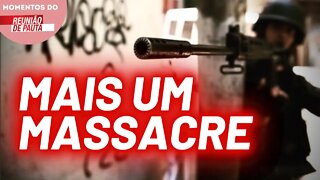 A chacina promovida pela polícia na Vila Cruzeiro, no Rio de Janeiro | Momentos do Reunião de Pauta