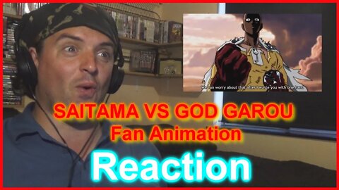 Reaction: SAITAMA VS GOD GAROU - Fan Animation