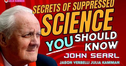 Secrets of Suppressed Sciences - Julia Kamman and Jason Verbelli