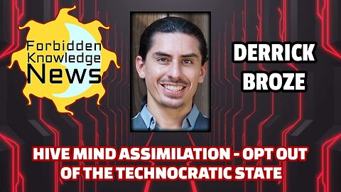 Hive Mind Assimilation - Opt Out of the Technocratic State | Derrick Broze