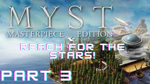 Myst Masterpiece Edition (PC) - Part 3