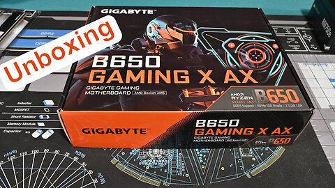Unboxing Gigabyte B650 Gaming X AX