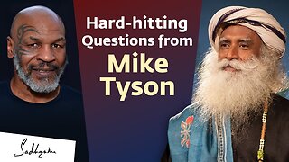 Hard-hitting Questions from @miketyson to Sadhguru