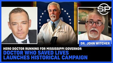 Hero Doctor Running For Mississippi Governor Doctor Who Saved Lives Launches Historical Campaign