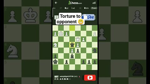 torture to opponent #chess #chesscom #chessgame #chessmaster #chesstricks