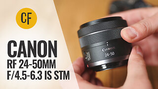 Canon RF 24-50mm f/4.5-6.3 IS STM lens review