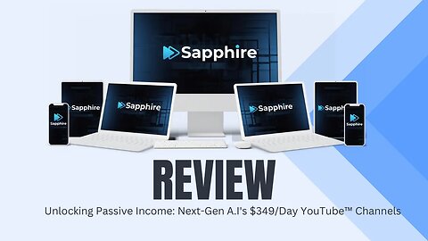 Unlocking Passive Income: Next-Gen A.I's $349/Day YouTube™ Channels l Sapphire Review