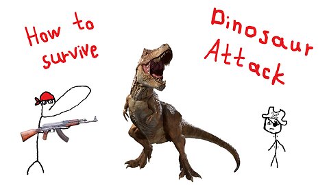 How to Survive a Dinosaur Attack under 3 minutes