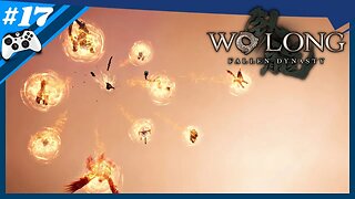 Wo Long: Fallen Dynasty Ep. 17 | Der Drache fällt vom Himmel und der Bilde Junge hat sein Comeback