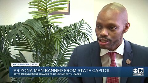 Arizona man banned from State Capitol after racist remarks to House Minority Leader