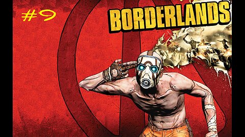 Borderlands: Stream 9