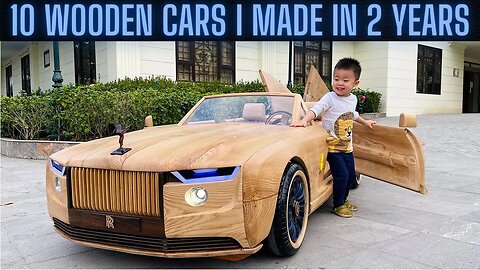 10 Wooden Cars I Made In 2 Years