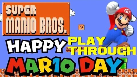 Super Mario Bros. Playthrough for Mario Day - Nintendo NES 😎Benjamillion