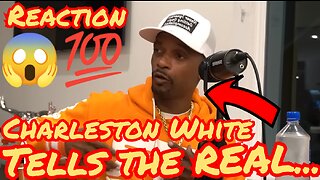 Charleston White Explains How He REALLY Feels About Rappers Flexing ...