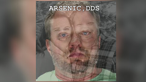 Aresenic, DDS - Episode 5 - The Bizarre Case Of Dr. James Craig
