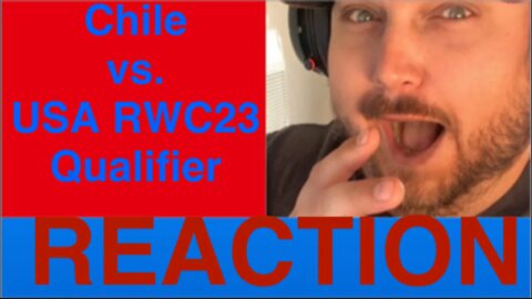 Chile vs United States REACTION | RWC 2023 Qualifier