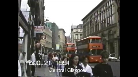 Day Trip To Glasgow Scotland, 1991